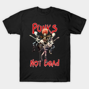 Punks Not Dead! T-Shirt